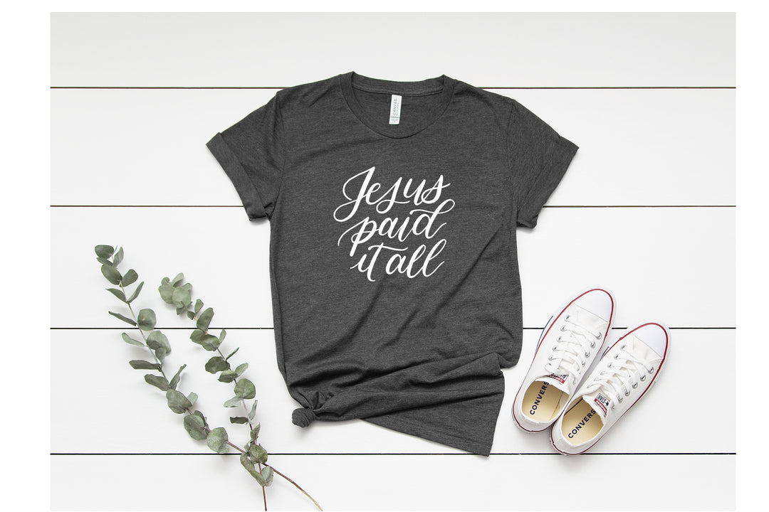 Jesus Paid It All Tee
