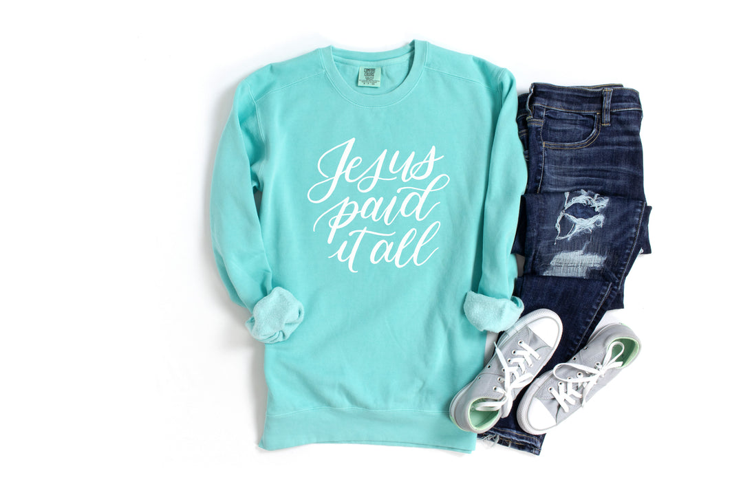 Jesus Paid It All Crewneck