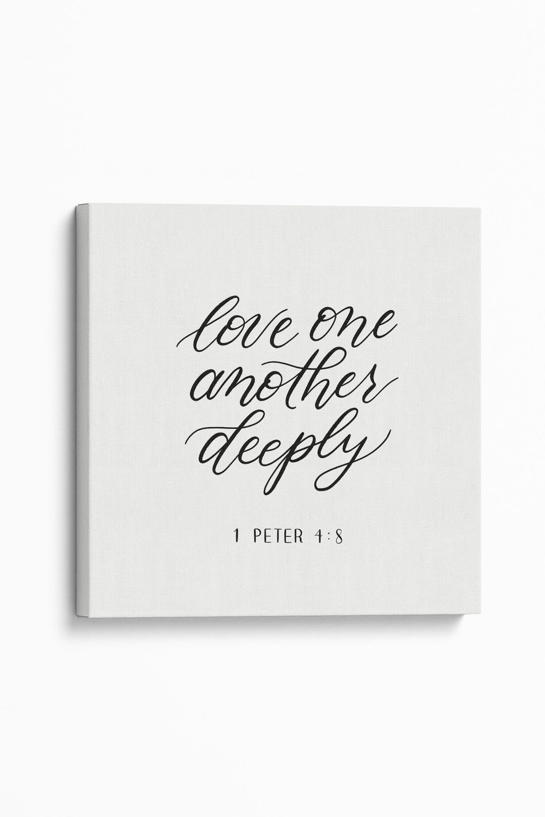“Love One Another Deeply”
