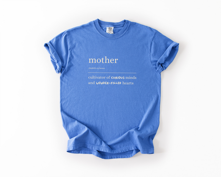 “Mother” Definition Comfort Colors Short Sleeve Tee