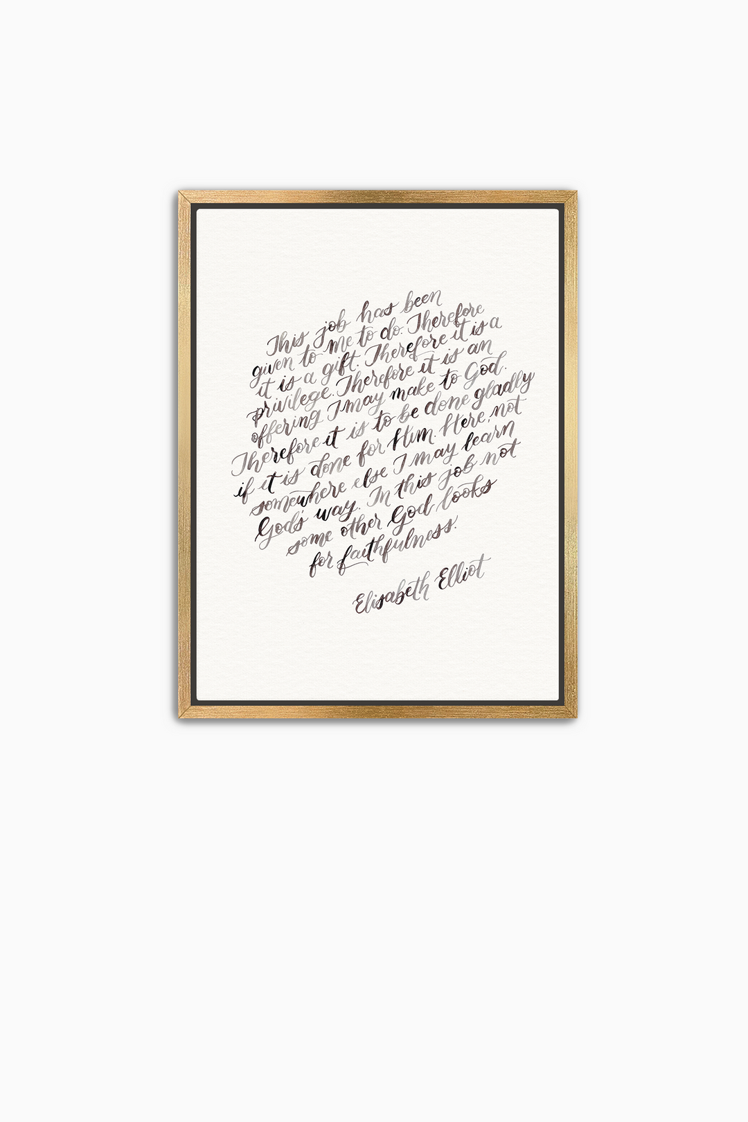 "This Job is…" Elisabeth Elliot Quote