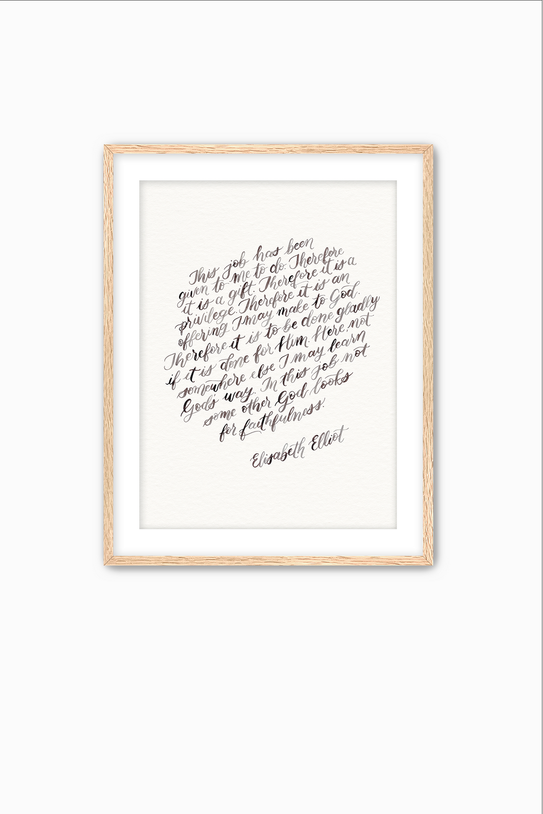 "This Job is…" Elisabeth Elliot Quote