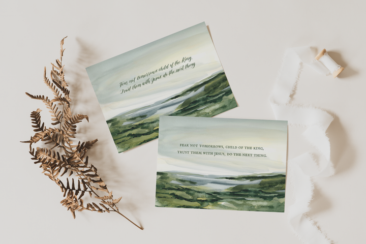 “Fear Not Tomorrows…” Greeting Card
