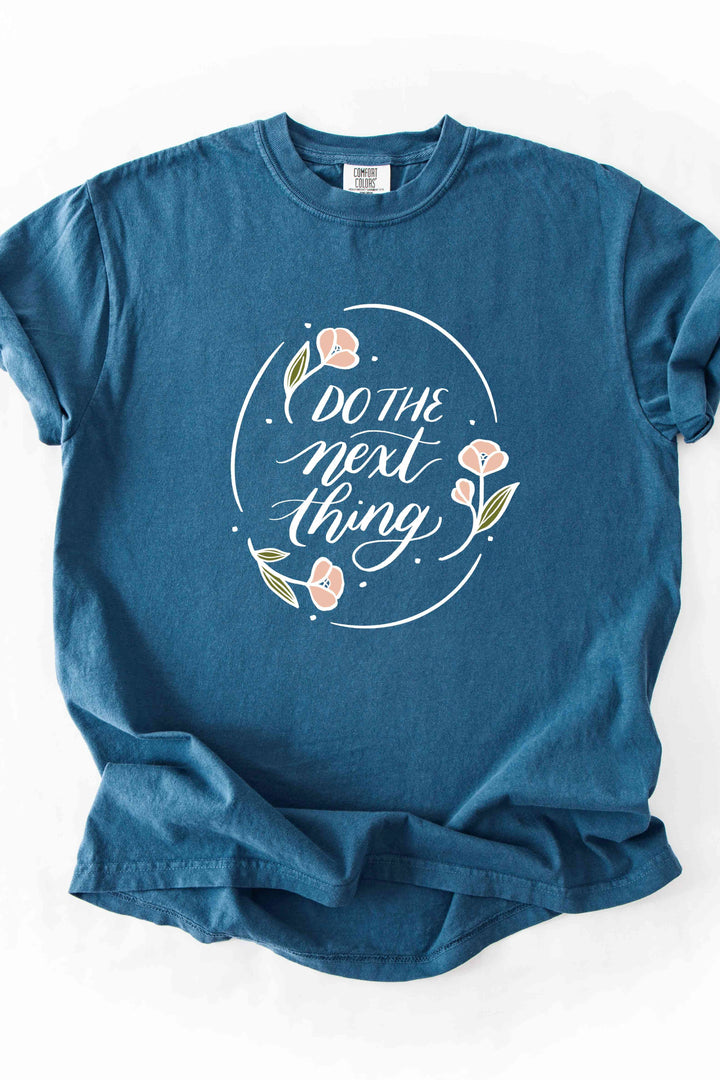 "Do the Next Thing" Cotton Tee