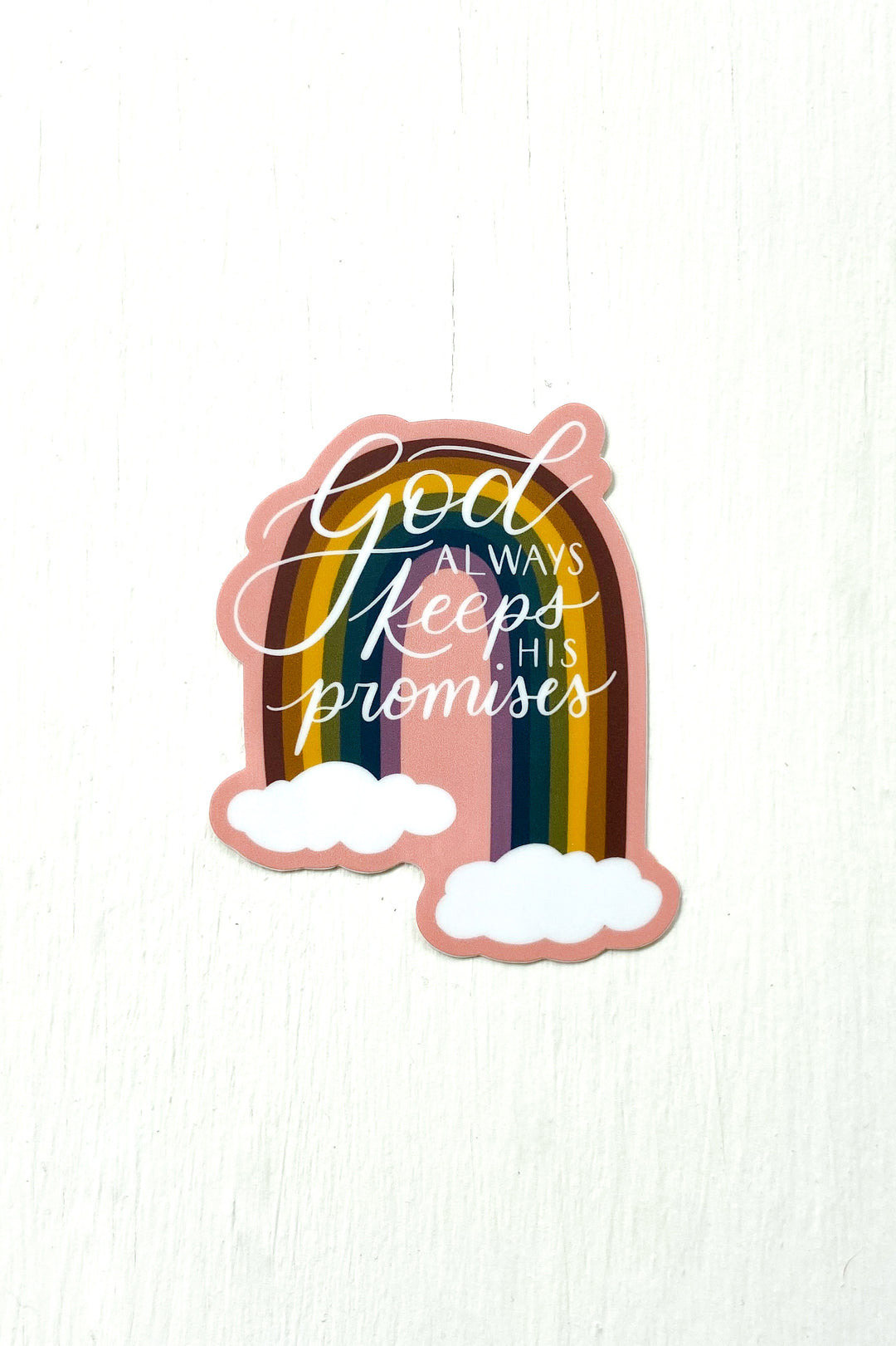 God Always Keeps His Promises Rainbow Sticker