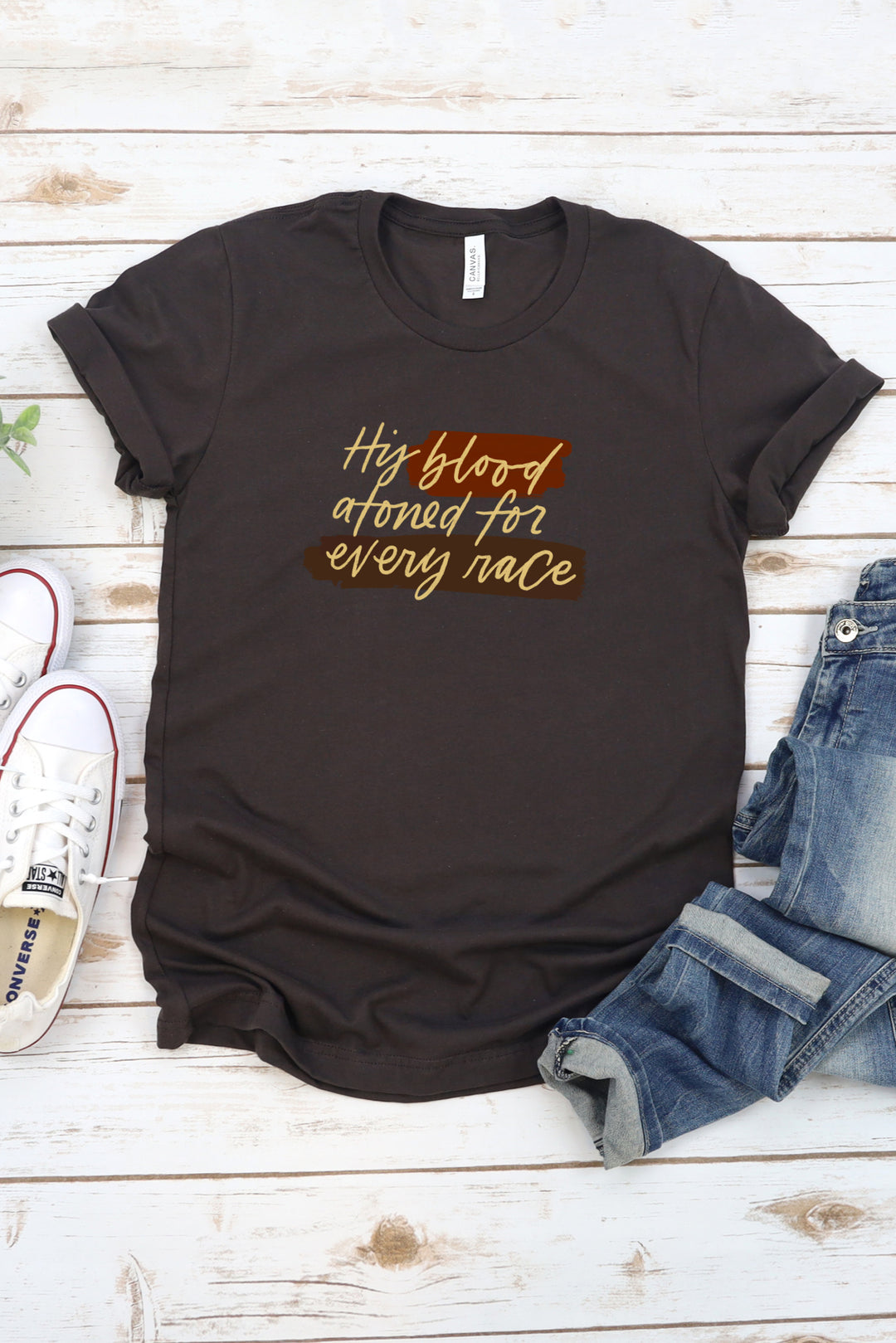 "His Blood Atoned for Every Race" Tee