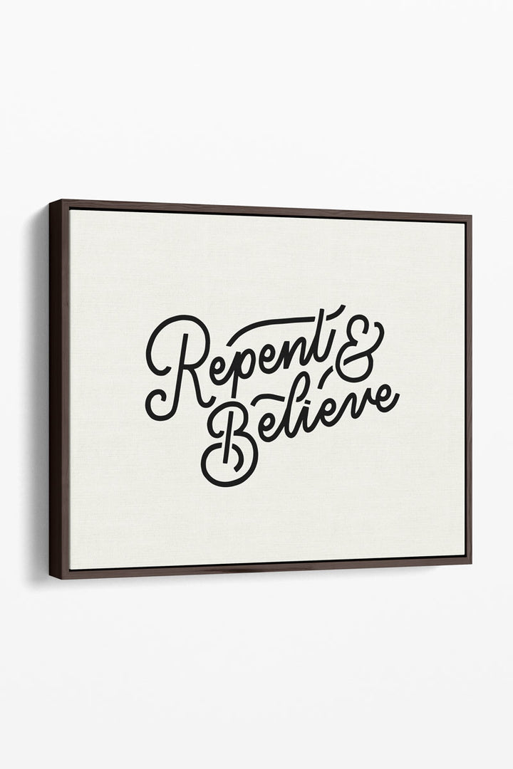 Repent & Believe