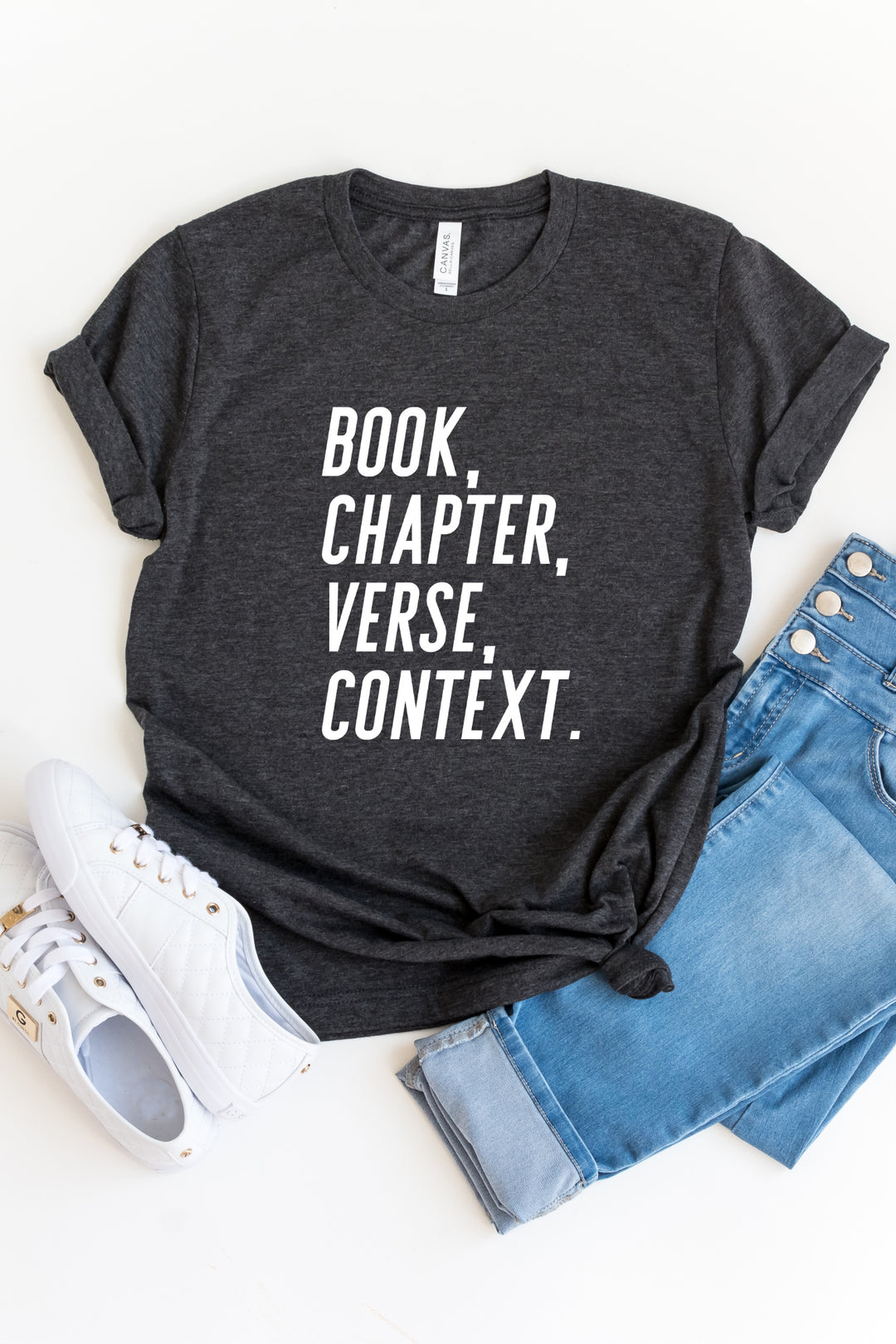 "Book, Chapter, Verse, Context" Tee