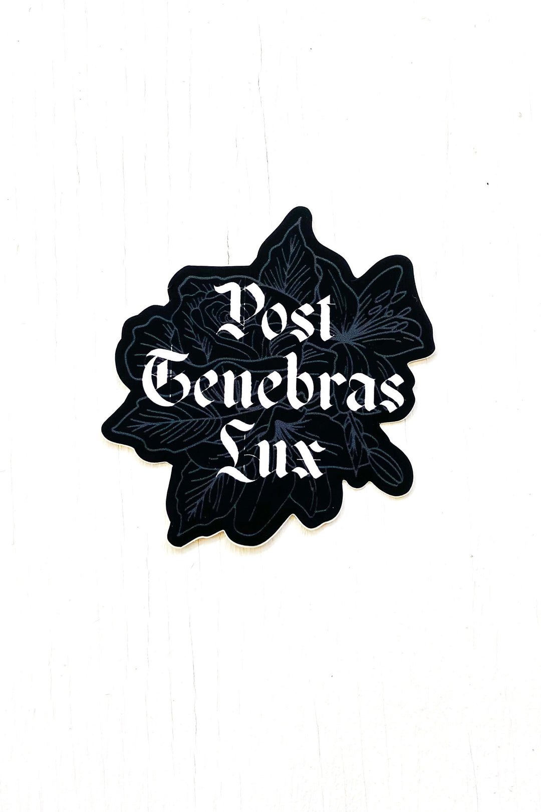 Blackletter/Floral “Post Tenebras Lux” Sticker